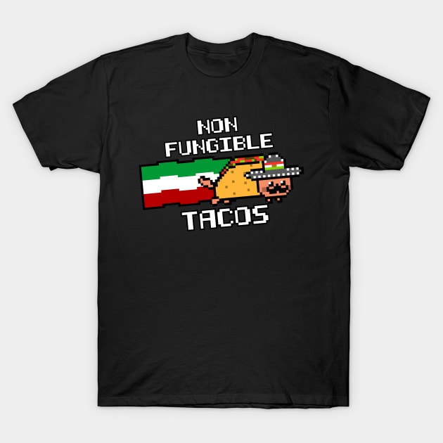 Funny Non Fungible tacos nftacos mexican food T-Shirt by opippi